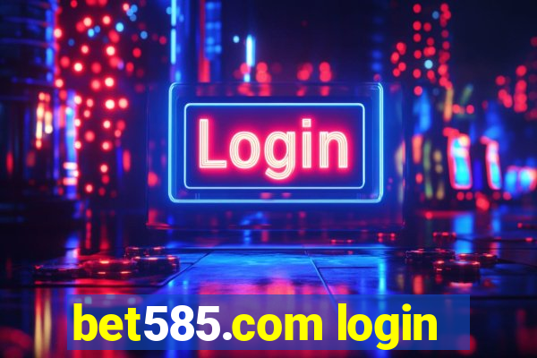 bet585.com login